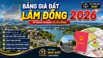 BẢNG GIÁ ĐẤT LÂM ĐỒNG 2026