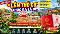 LÊN THỔ CƯ THỰC RA LÀ GÌ?